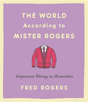 The World According to Mister Rogers (Reissue)