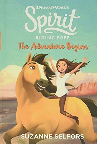 Spirit Riding Free: The Adventure Begins