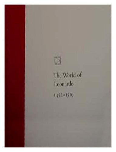 The World of Leonardo: 1452-1519