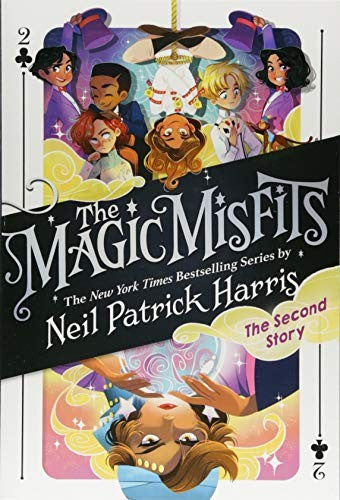 The Magic Misfits: The Second Story