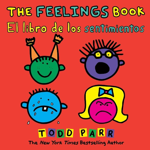 The Feelings Book / El libro de los sentimientos (Bilingual edition)