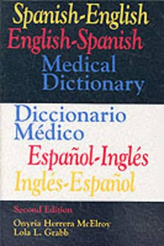 Spanish-English, English-Spanish Medical Dictionary