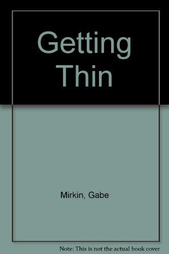 Getting Thin