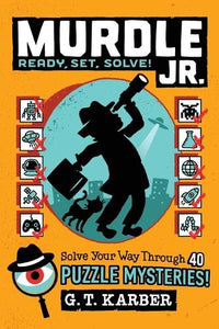 Murdle Jr.: Ready, Set, Solve! 