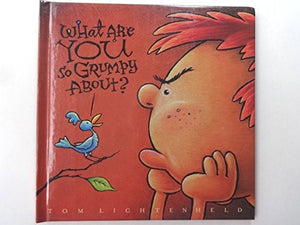 What Are You So Grumpy About?