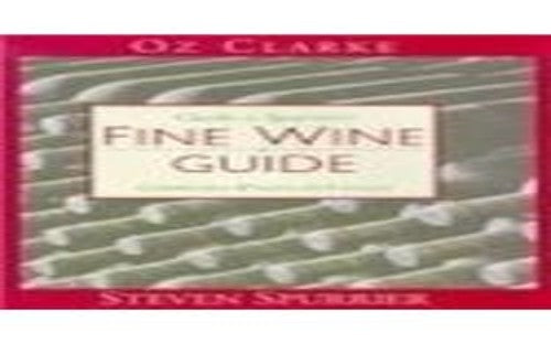 Clarke and Spurrier's Fine Wine Guide