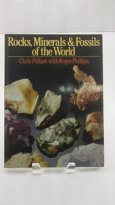 Rocks, Minerals and Fossils of the World 