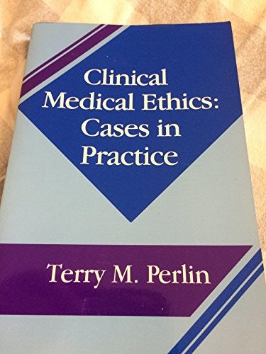 Clinical Medical Ethics