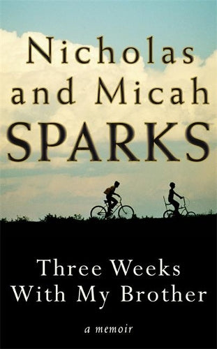Three Weeks With My Brother