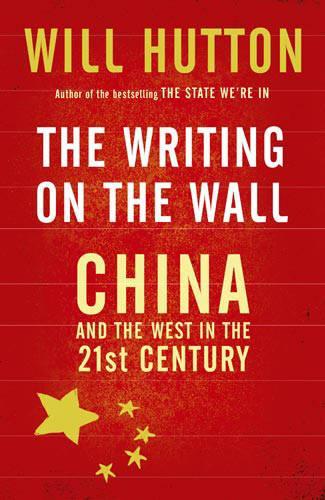 The Writing On The Wall: China And The West In The 21St Century