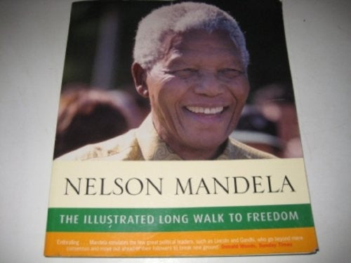 The Illustrated Long Walk To Freedom