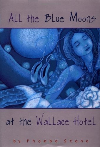 All the Blue Moons at the Wallace Hotel