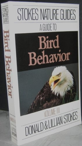 Stokes Guide to Bird Behavior