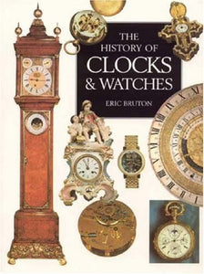 The Illustrated History of Clocks and Watches 