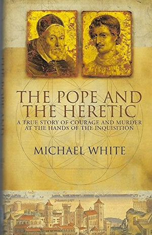 The Pope and the Heretic