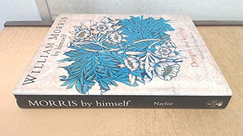 William Morris by Himself