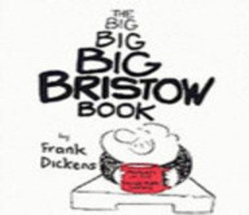 The Big Big Big Bristow Book