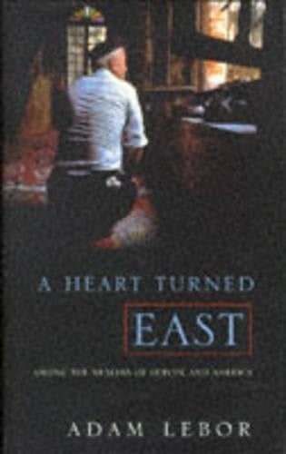 A Heart Turned East