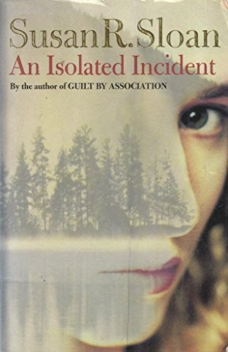 An Isolated Incident