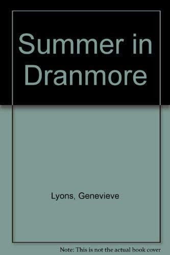 Summer in Dranmore