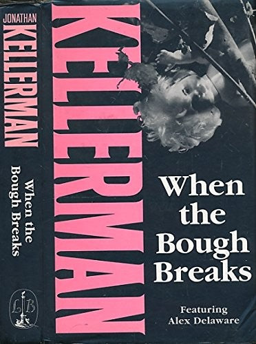 When the Bough Breaks
