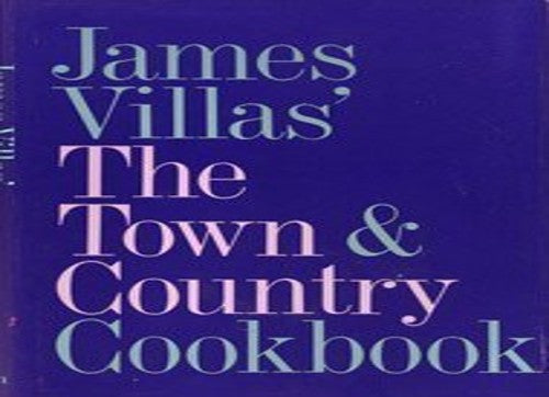 James Villas' the Town & Country Cookbook