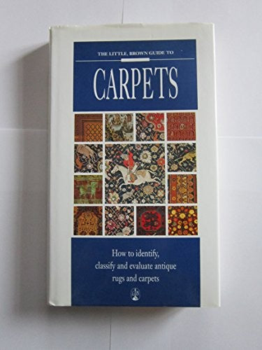 Little, Brown Guide to Carpets