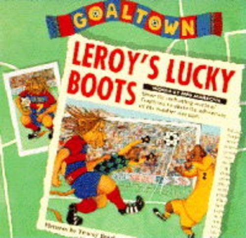 Goaltown 1: Leroy's Lucky Boots