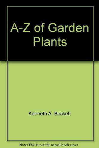 A-Z Of Garden Plants