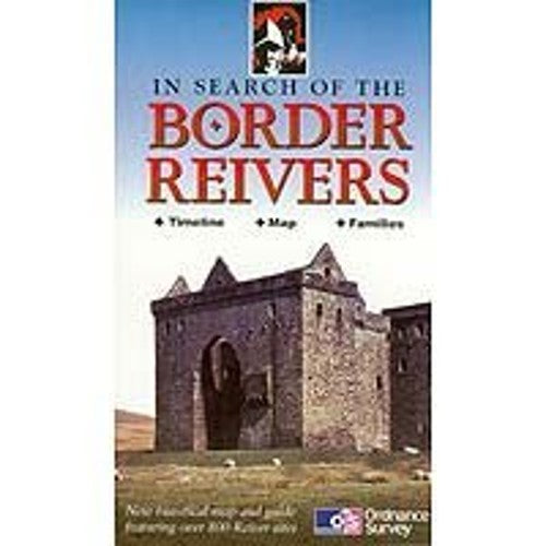 In Search of the Border Reivers
