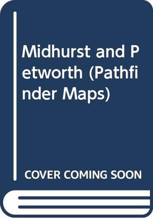 Midhurst and Petworth