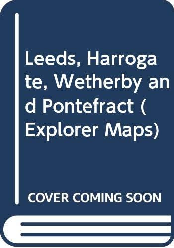 Leeds, Harrogate, Wetherby and Pontefract