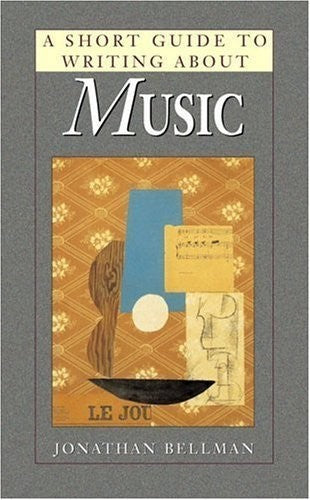 A Short Guide to Writing About Music