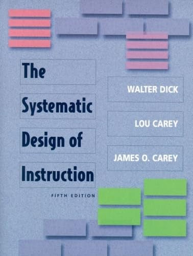 The Systematic Design of Instruction
