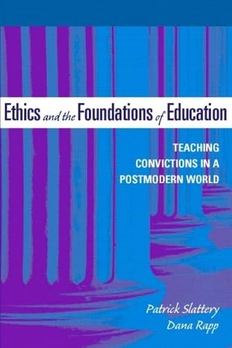 Ethics and the Foundations of Education