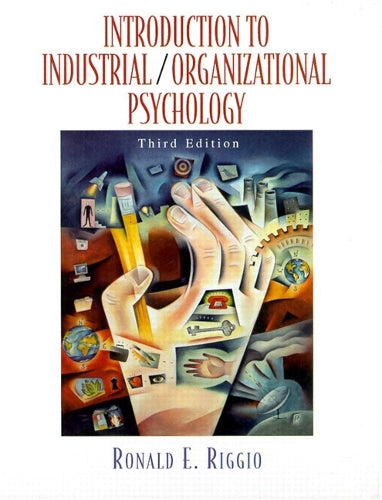 Introduction to Industrial/Organizational Psychology