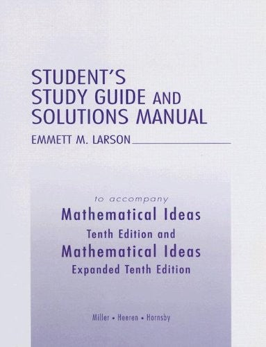 Student Solutions Manual for Mathematical Ideas, Expanded Edition