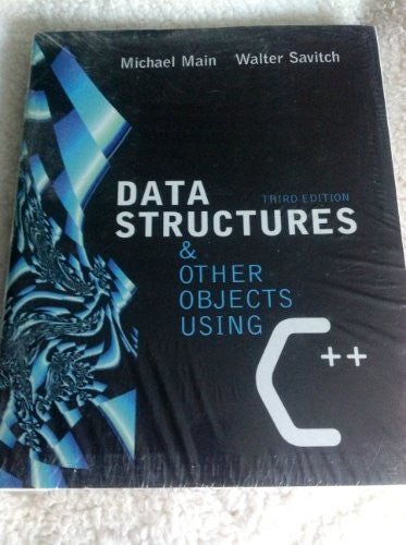 Data Structures and Other Objects Using C++
