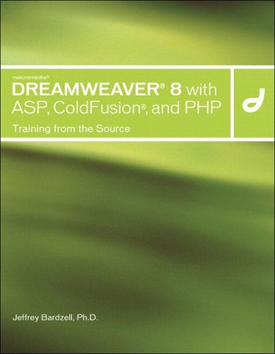 Macromedia Dreamweaver 8 with ASP, ColdFusion, and PHP