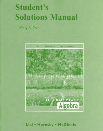 Student Solutions Manual for Intermediate Algebra