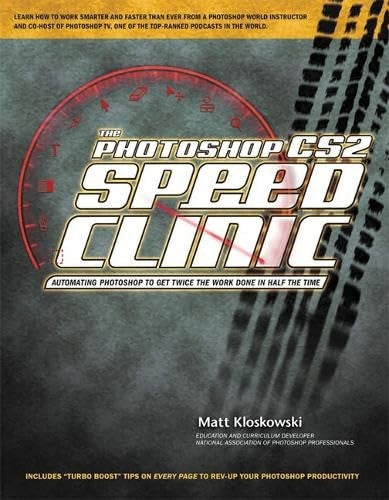 The Photoshop CS2 Speed Clinic