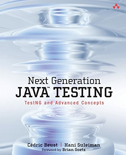 Next Generation Java Testing