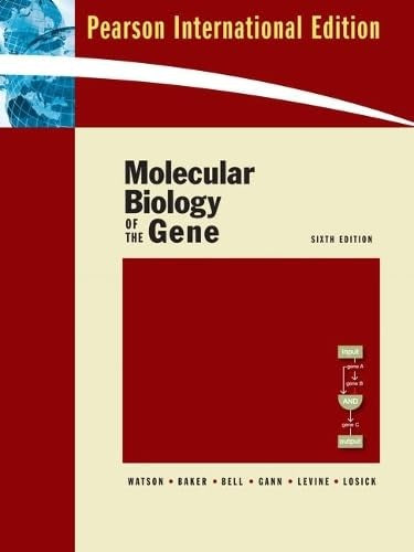 Molecular Biology of the Gene