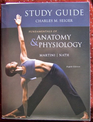 Study Guide for Fundamentals of Anatomy & Physiology