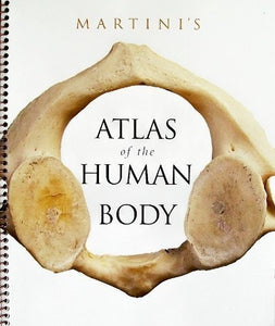 Martini's Atlas of the Human Body (Integrated Product - ValuePack Version) 