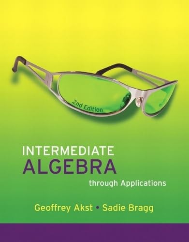 Intermediate Algebra through Applications
