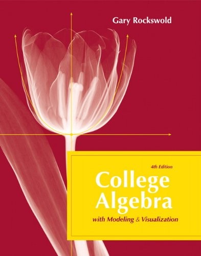 College Algebra with Modeling & Visualization