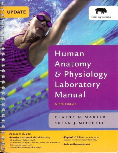 Human Anatomy & Physiology Laboratory Manual, Fetal Pig Version, Update