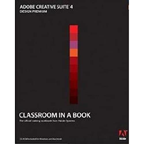 Adobe Creative Suite 4 Design Premium Classroom in a Book