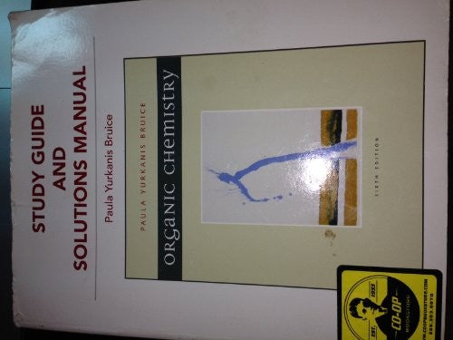 Study Guide and Solutions Manual for Organic Chemistry